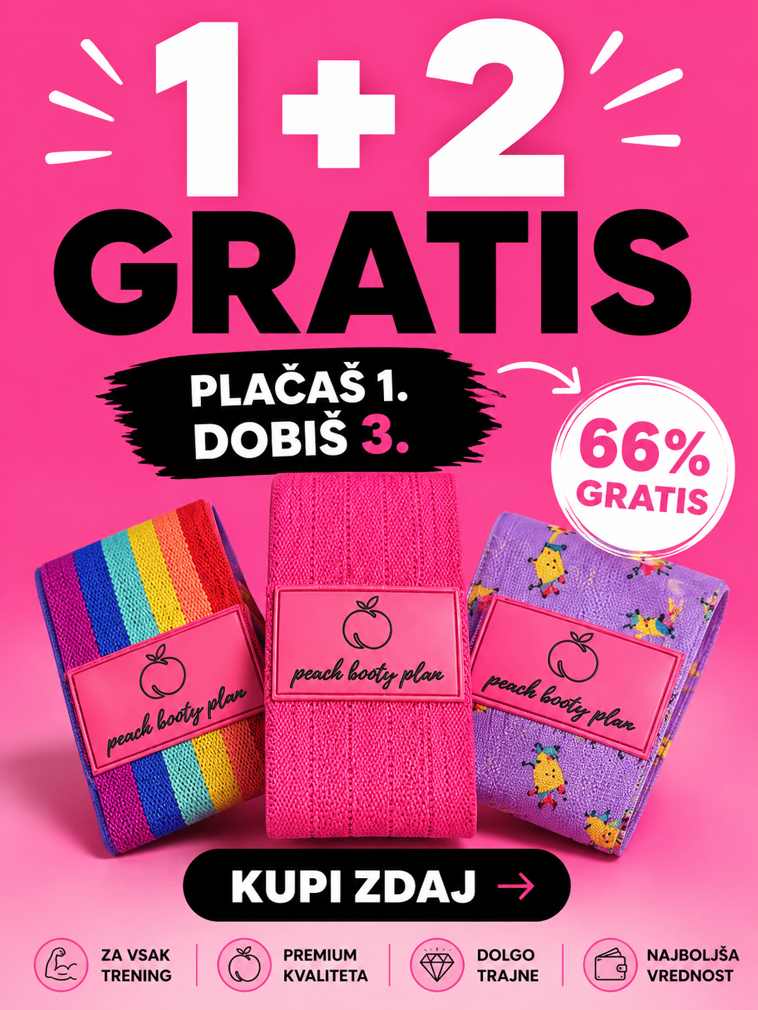 1+2 GRATIS : Booty Elastika