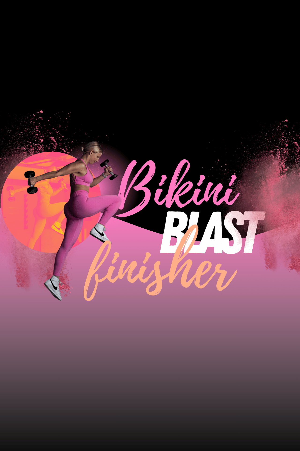 FINISHER: Bikini Blast